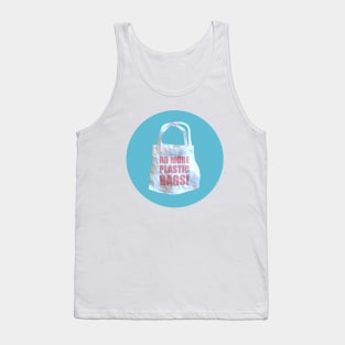 No More Plastic Bags! Tank Top